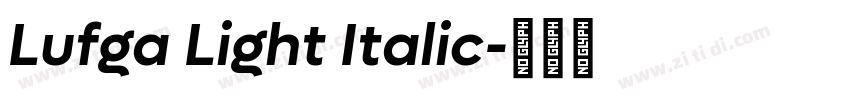 Lufga Light Italic字体转换